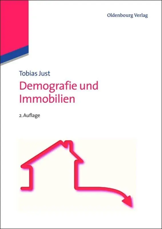 Cover: 9783486713640 | Demografie und Immobilien | Tobias Just | Buch | X | Deutsch | 2013