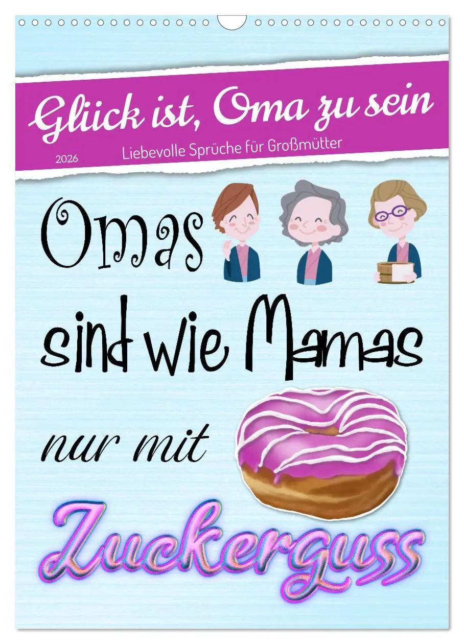 Cover: 9783516333640 | Glück ist, Oma zu sein (Wandkalender 2026 DIN A3 hoch), CALVENDO...