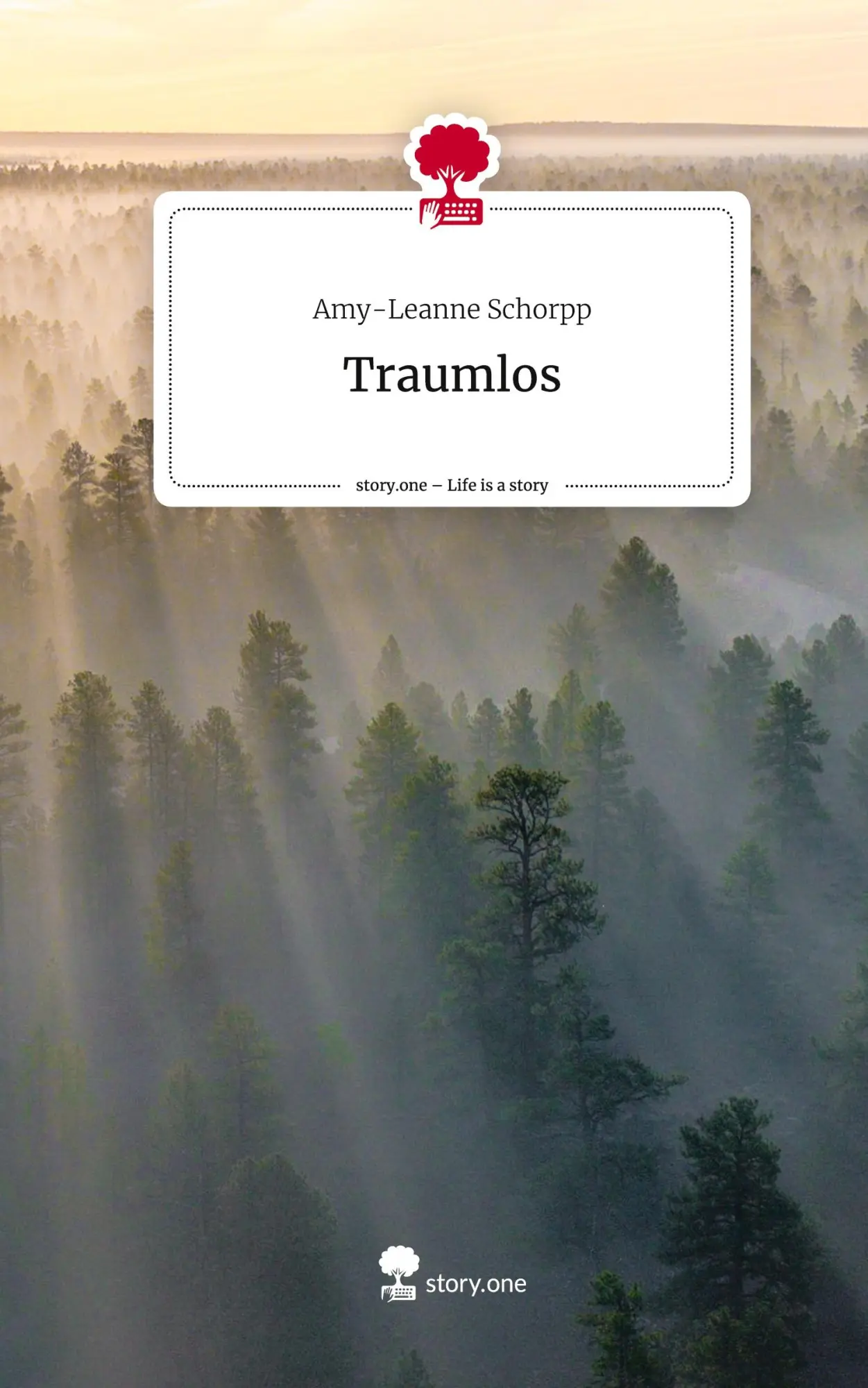 Cover: 9783711503640 | Traumlos. Life is a Story - story.one | Amy-Leanne Schorpp | Buch