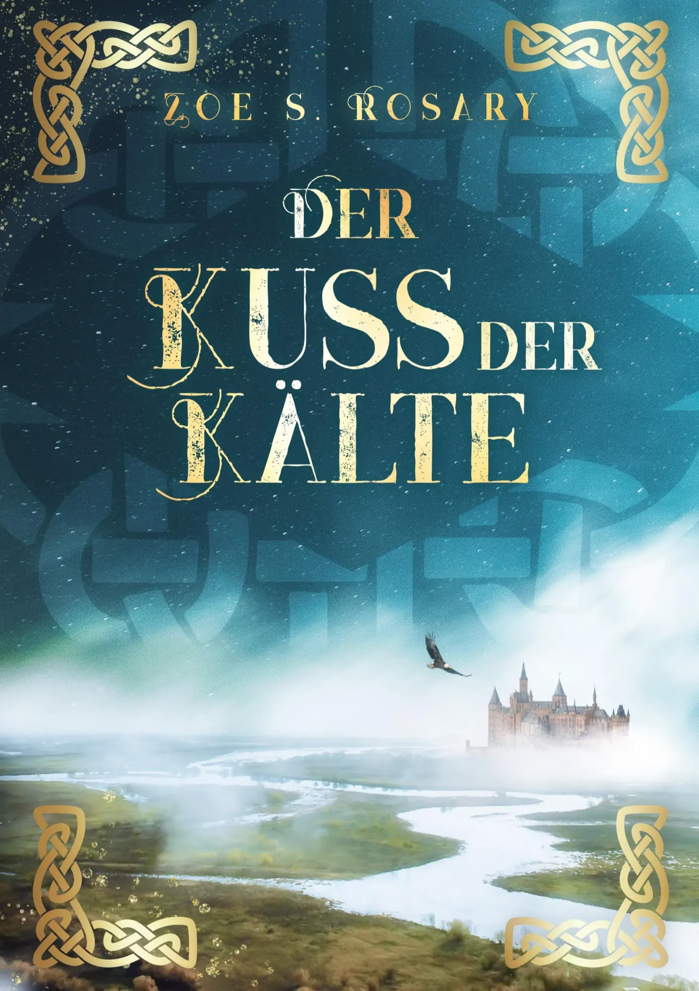 Cover: 9783754313640 | Der Kuss der Kälte | Zoe S. Rosary | Taschenbuch | 538 S. | Deutsch