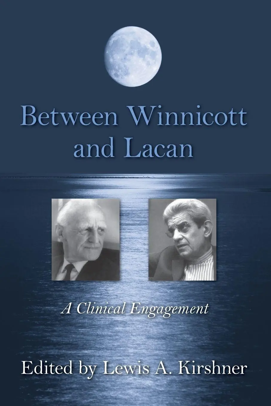 Cover: 9780415883740 | Between Winnicott and Lacan | A Clinical Engagement | Kirshner | Buch