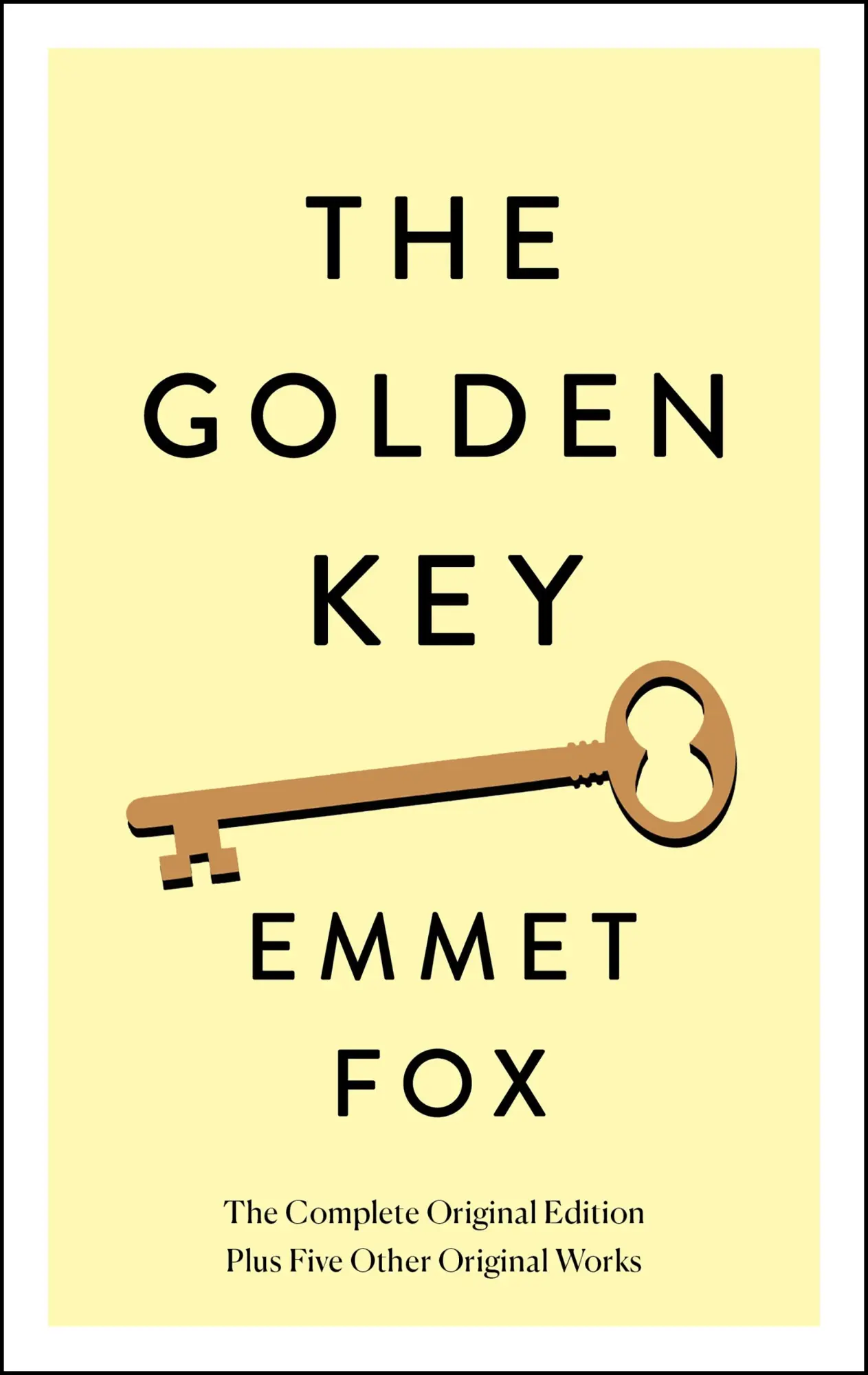 Cover: 9781250803740 | The Golden Key: The Complete Original Edition | Emmet Fox | Buch