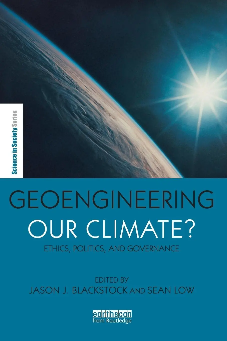 Cover: 9781849713740 | Geoengineering our Climate? | Ethics, Politics, and Governance | Buch