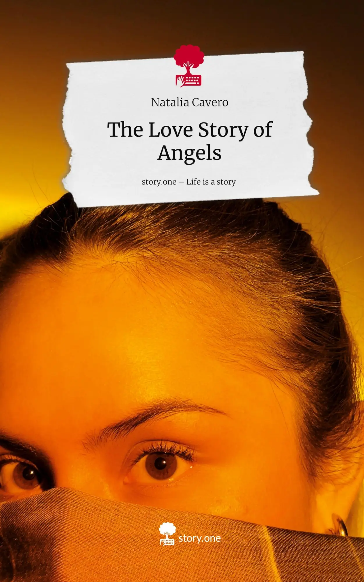 Cover: 9783711593740 | The Love Story of Angels. Life is a Story - story.one | Natalia Cavero