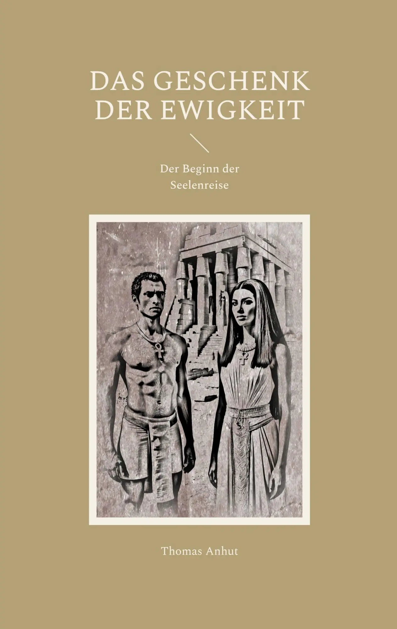 Cover: 9783769323740 | Das Geschenk der Ewigkeit | Der Beginn der Seelenreise | Thomas Anhut