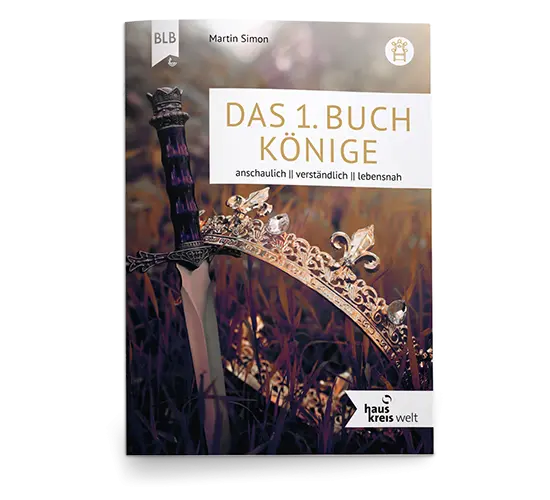 Cover: 9783955683740 | Das Buch 1. Könige | Hauskreiswelt | Martin Simon | Taschenbuch | 2021