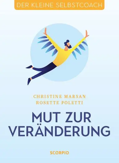 Cover: 9783958033740 | Mut zur Veränderung | Christine Marsan (u. a.) | Buch | 120 S. | 2021