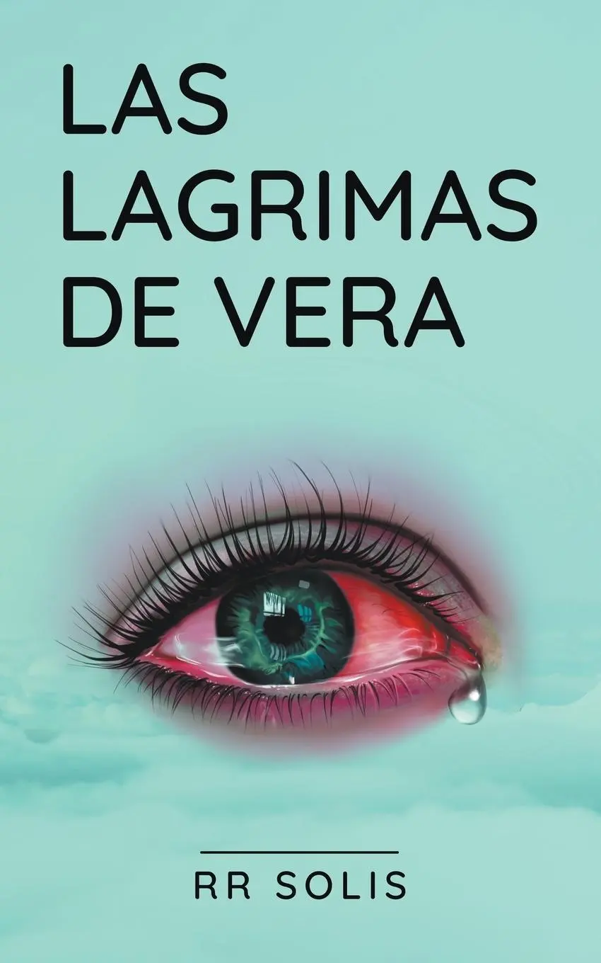 Cover: 9798223393740 | Las Lágrimas de Vera | Rr Solis | Taschenbuch | Spanisch | 2023