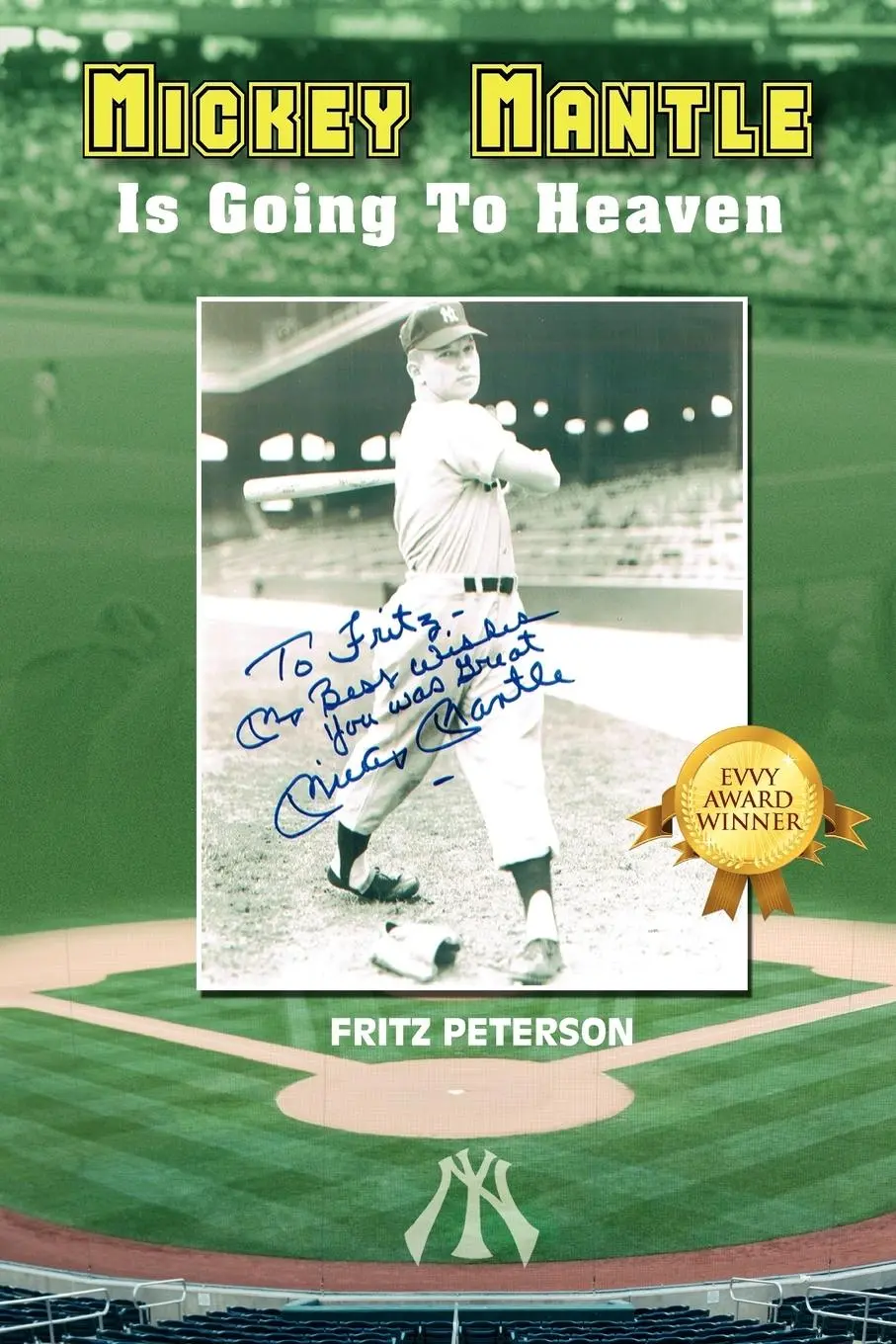 Cover: 9781432743840 | Mickey Mantle Is Going to Heaven | Fritz Peterson | Taschenbuch | 2009