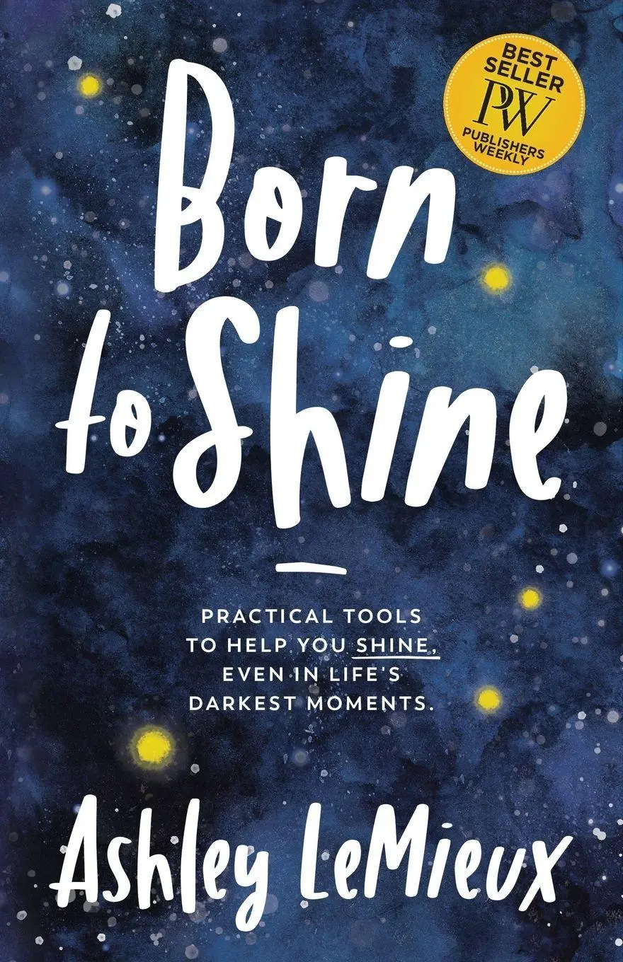 Cover: 9781642793840 | Born to Shine | Ashley LeMieux | Taschenbuch | Kartoniert / Broschiert