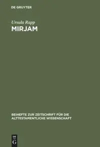 Cover: 9783110173840 | Mirjam | Ursula Rapp | Buch | XIV | Deutsch | 2002 | De Gruyter