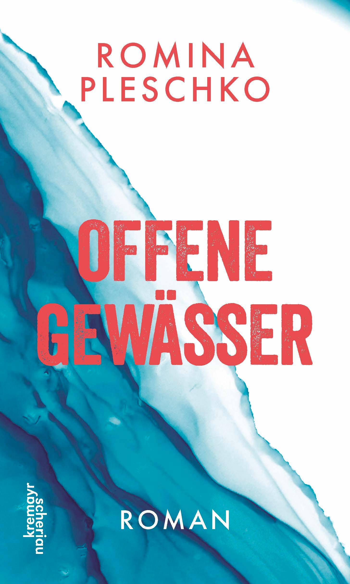 Cover: 9783218013840 | Offene Gewässer | Romina Pleschko | Buch | 208 S. | Deutsch | 2023