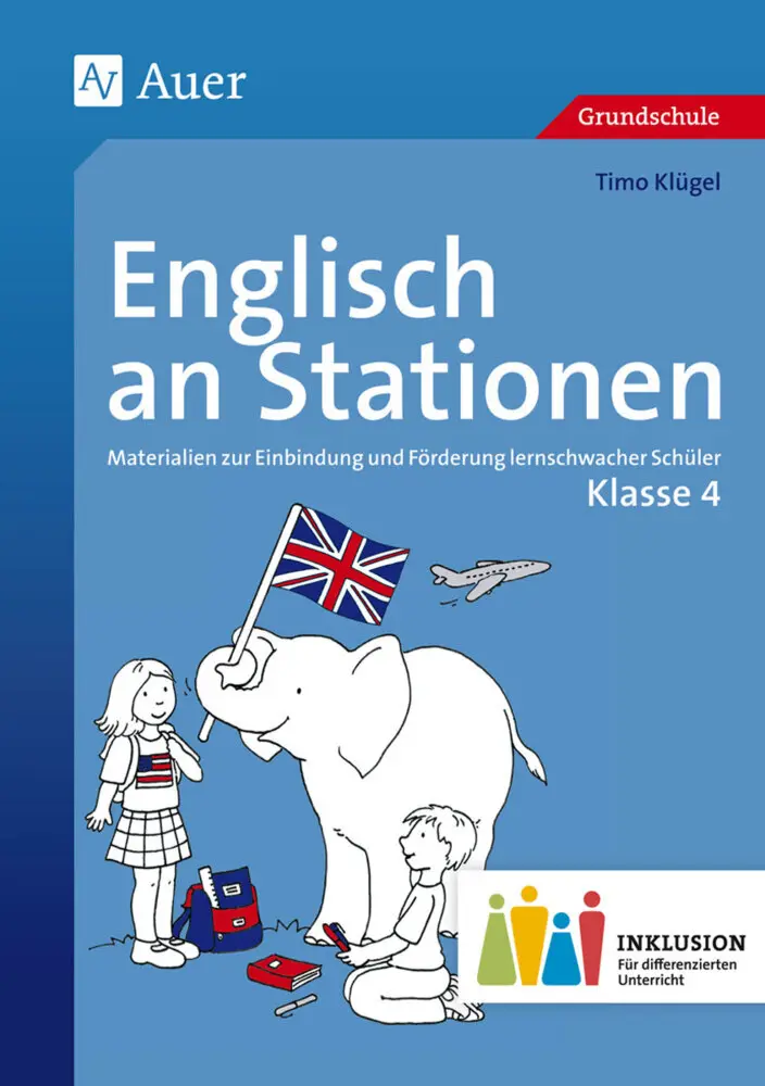 Cover: 9783403073840 | Englisch an Stationen, Klasse 4 Inklusion | Timo Klügel | Broschüre