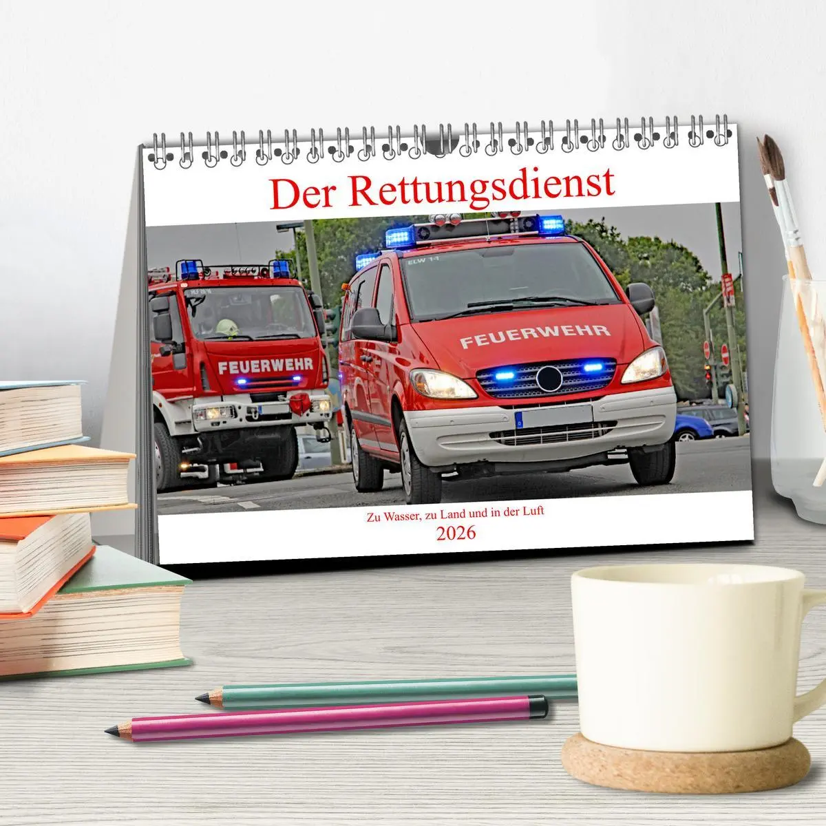 Bild: 9783457603840 | Der Rettungsdienst (Tischkalender 2026 DIN A5 quer), CALVENDO...