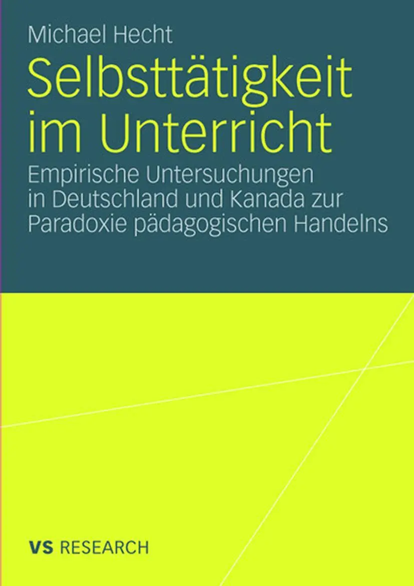 Cover: 9783531163840 | Selbsttätigkeit im Unterricht | Michael Hecht | Taschenbuch | xiv