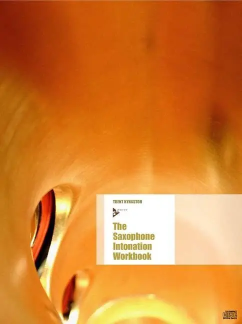 Cover: 9783892213840 | The Saxophone Intonation Workbook | Trent Kynaston | Buch | 56 S.