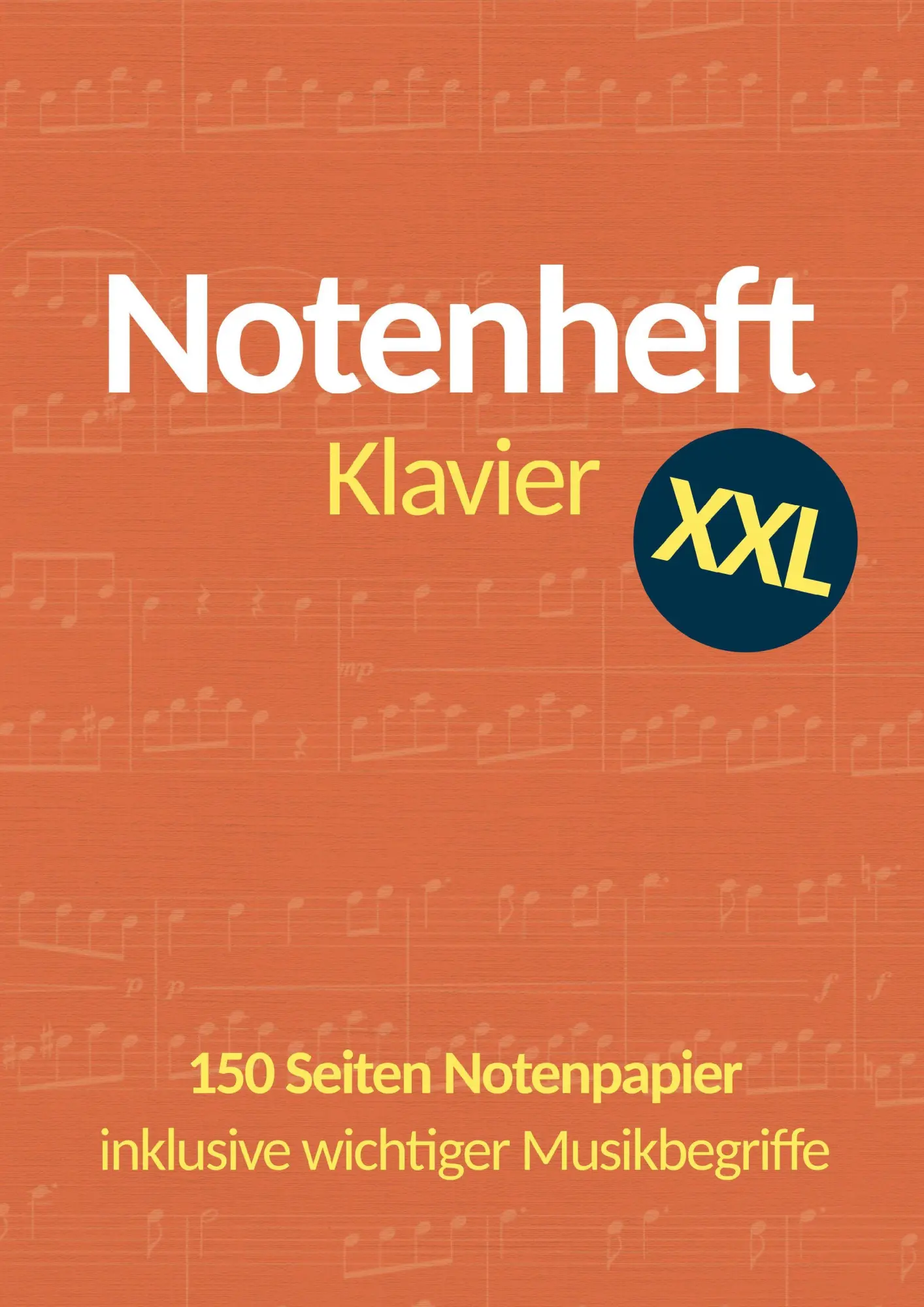 Cover: 9783950553840 | Notenheft Klavier DIN A4 XXL: 150 Seiten Notenpapier mit 6...