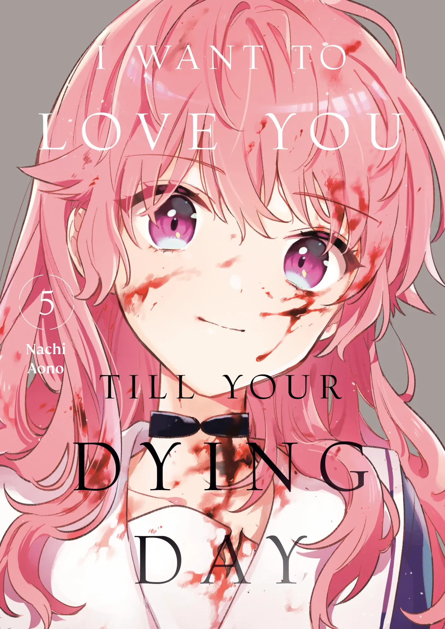 Cover: 9798888773840 | I Want to Love You Till Your Dying Day 5 | Nachi Aono | Taschenbuch