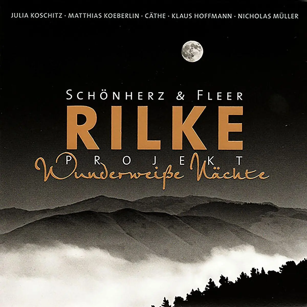 Rilke Projekt: Wunderweiße Nächte