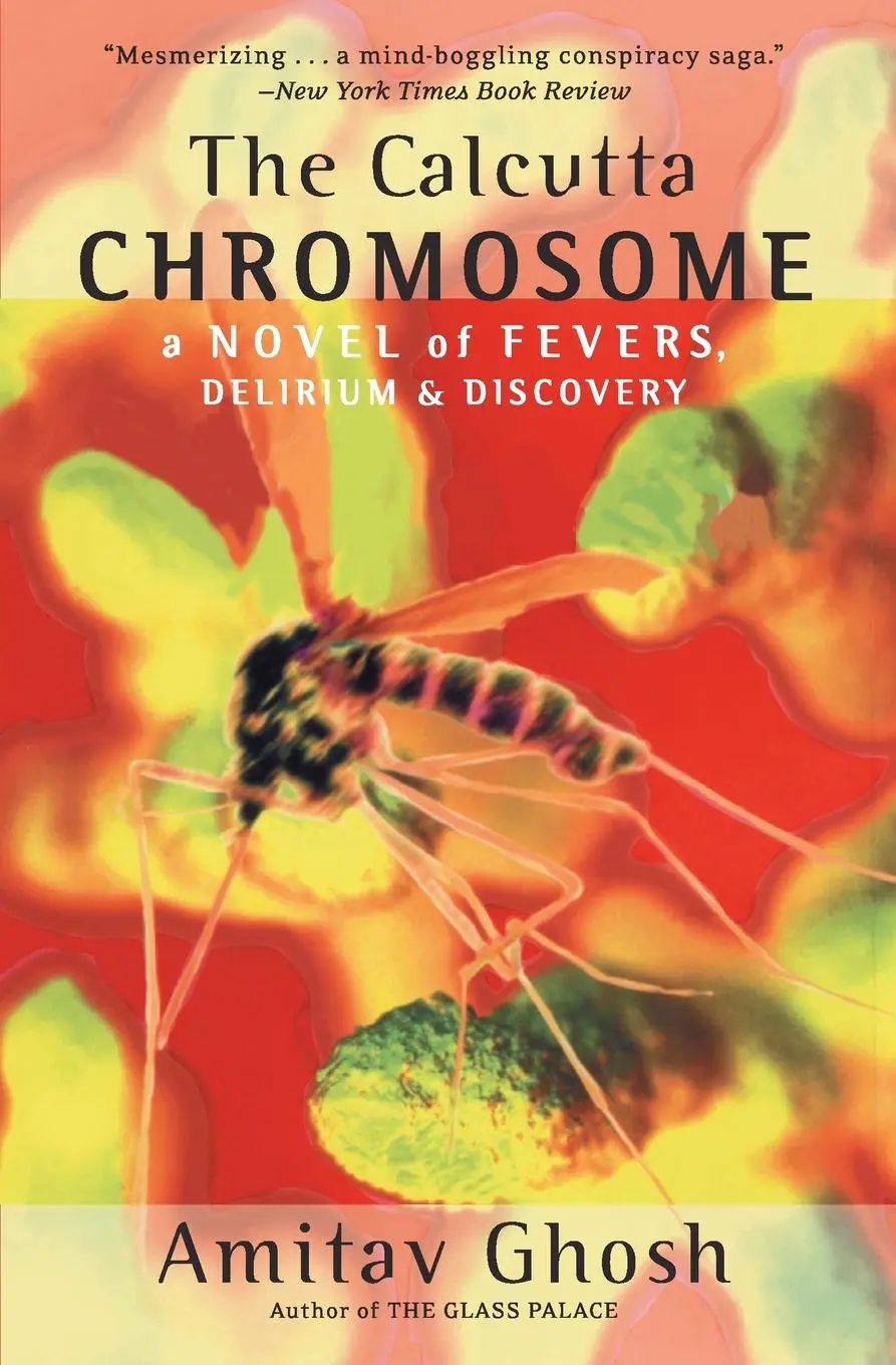 Cover: 9780380813940 | The Calcutta Chromosome | A Novel of Fevers, Delirium &amp; Discovery
