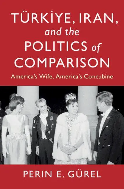 Cover: 9781009623940 | Türkiye, Iran, and the Politics of Comparison | Perin E. Gürel | Buch