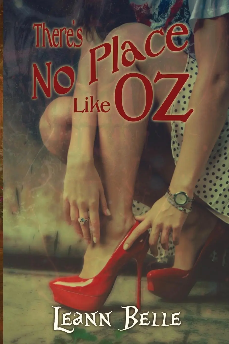 Cover: 9781088213940 | There's No Place Like Oz | Leann Belle | Taschenbuch | Englisch | 2023