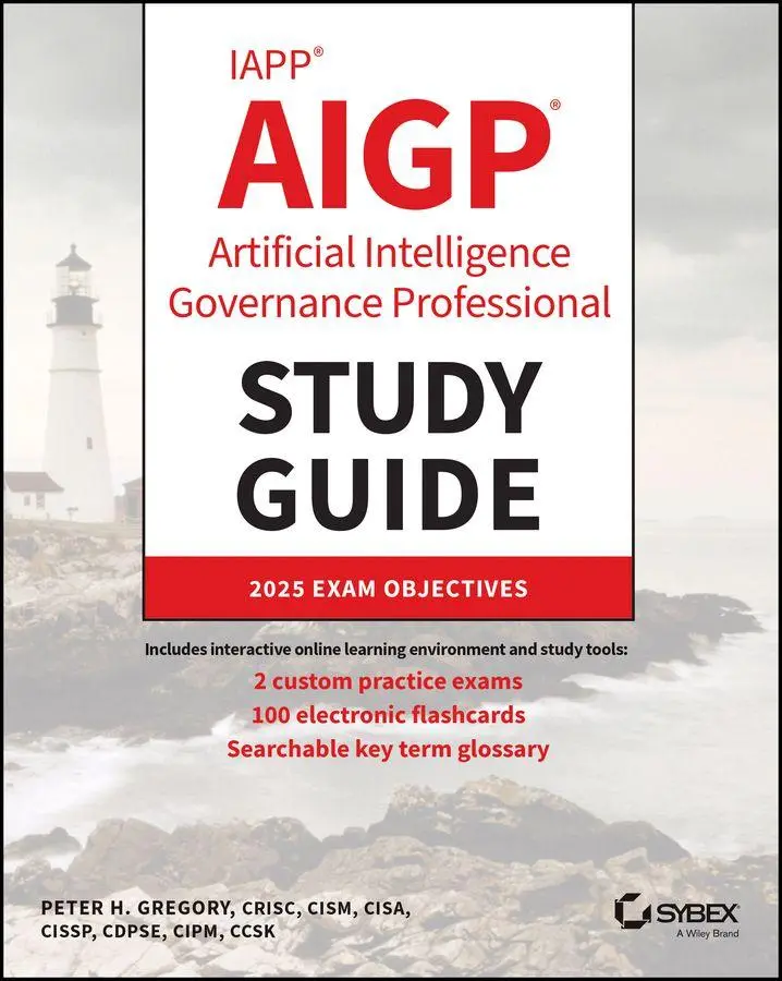 Cover: 9781394363940 | IAPP AIGP Artificial Intelligence Governance Professional Study Guide