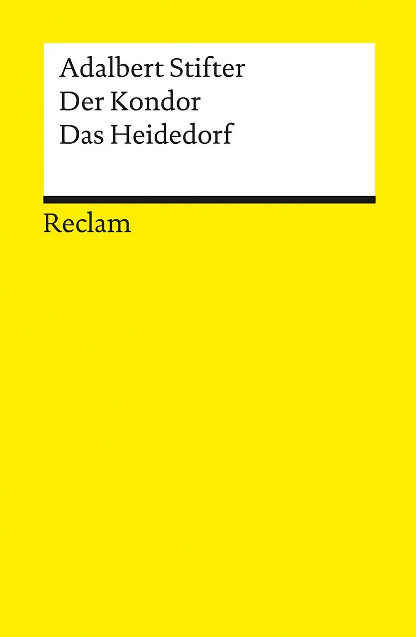 Cover: 9783150143940 | Der Kondor · Das Heidedorf. Erzählungen | Adalbert Stifter | Buch