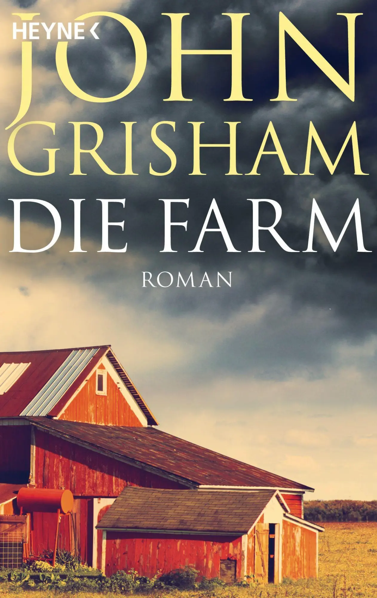 Cover: 9783453873940 | Die Farm | John Grisham | Taschenbuch | 480 S. | Deutsch | 2004