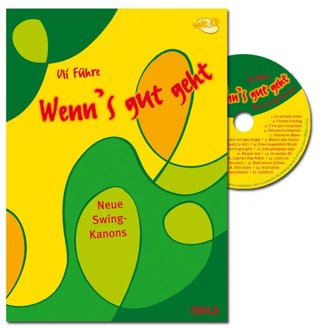 Cover: 9783872263940 | Wenn's gut geht | Neue Swing-Kanons (Buch incl. CD) | Uli Führe | Buch