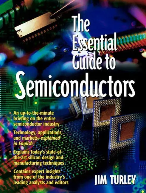 Cover: 9780130464040 | Essential Guide to Semiconductors, The | Jim Turley | Taschenbuch