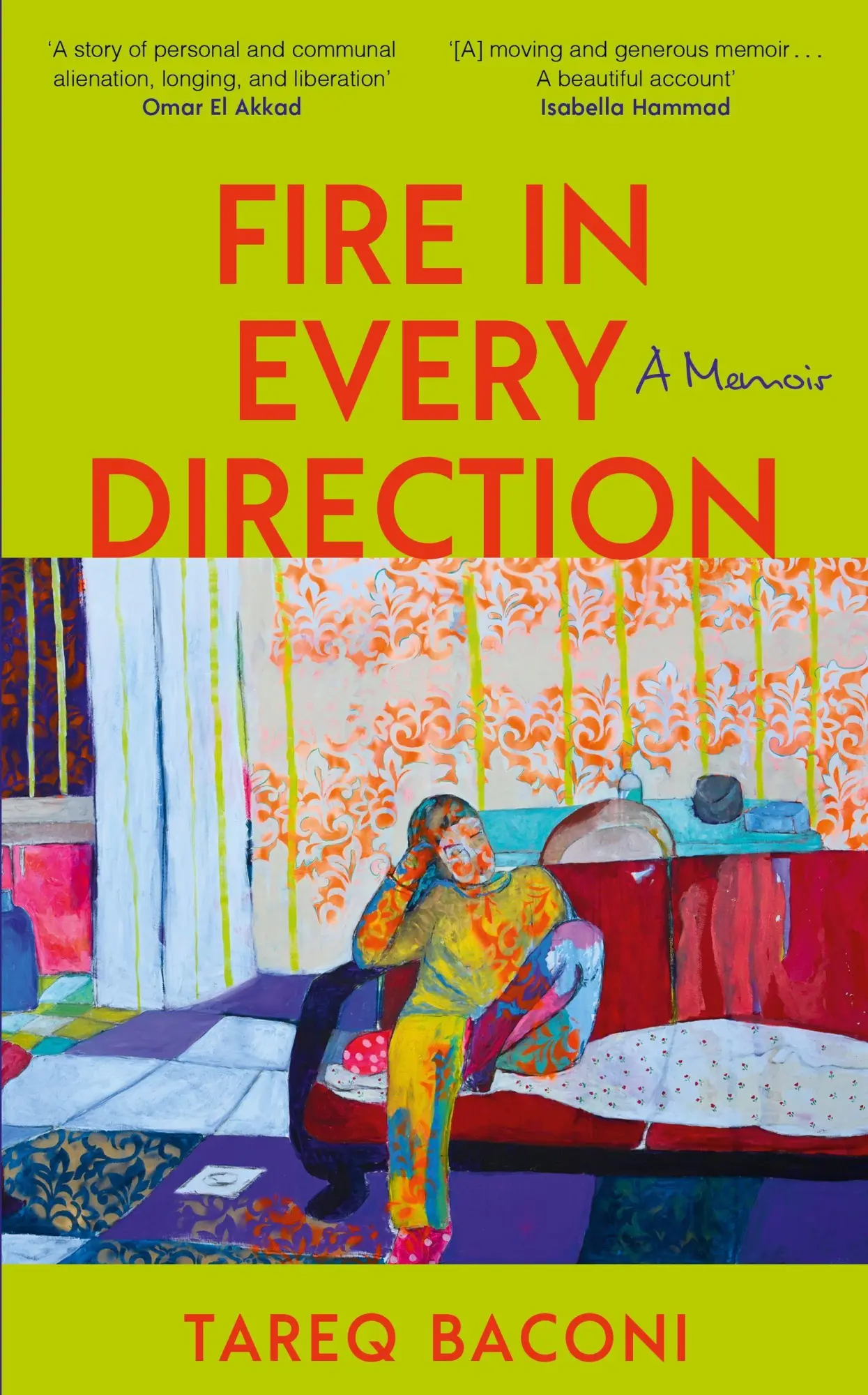 Cover: 9781399754040 | Fire in Every Direction | A Memoir | Tareq Baconi | Taschenbuch | 2026