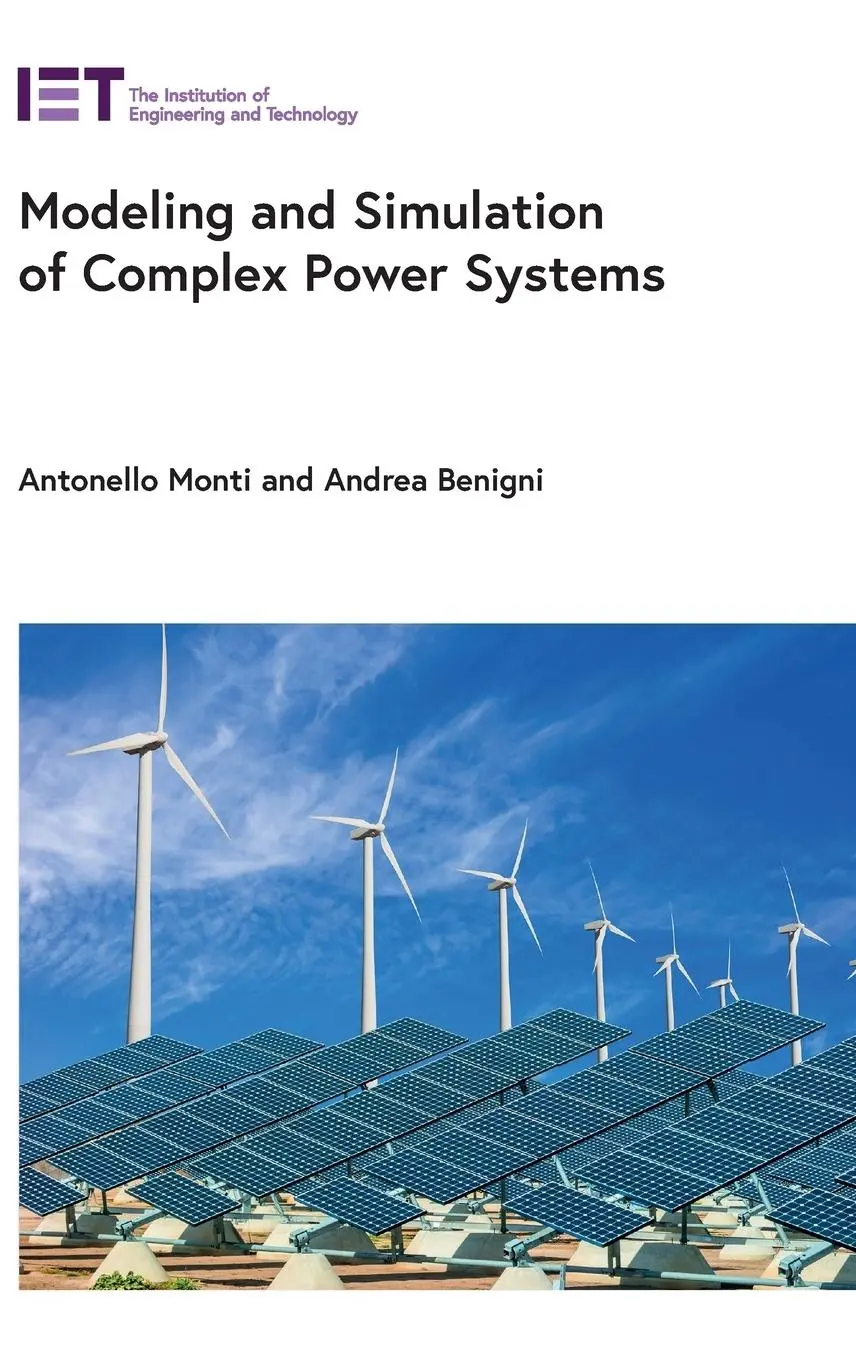 Cover: 9781785614040 | Modeling and Simulation of Complex Power Systems | Monti (u. a.)