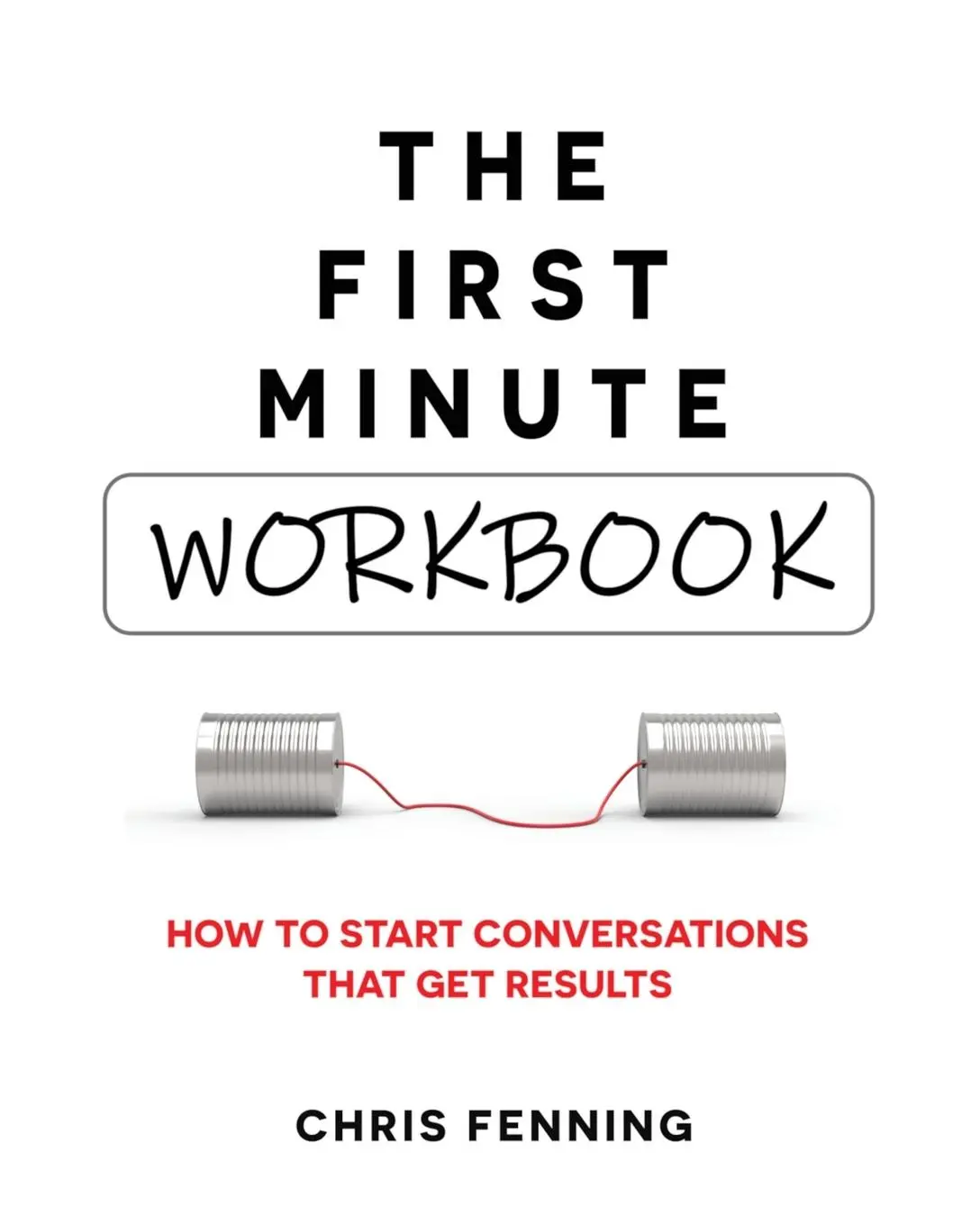 Cover: 9781838244040 | The First Minute - Workbook | Chris Fenning | Taschenbuch | Englisch