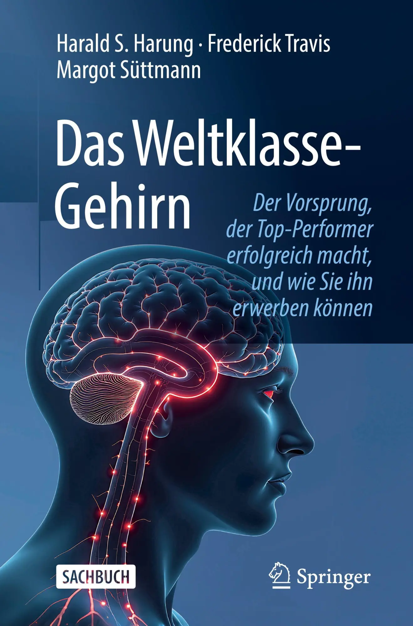 Cover: 9783032084040 | Das Weltklasse-Gehirn | Harald S. Harung (u. a.) | Taschenbuch | 2026