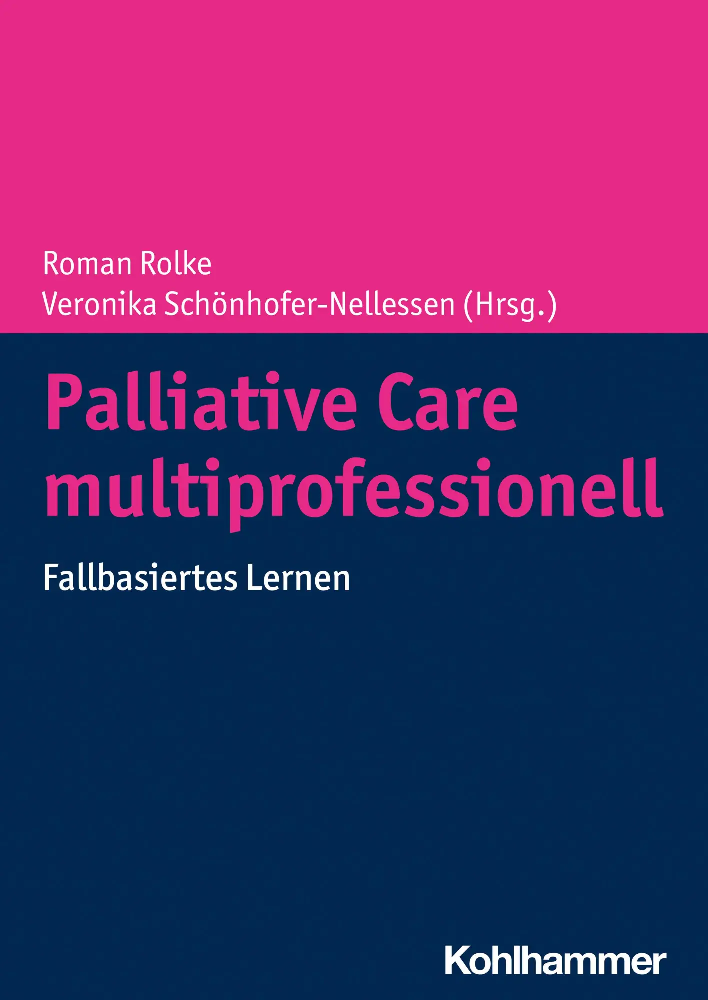 Cover: 9783170384040 | Palliative Care multiprofessionell | Fallbasiertes Lernen | Buch