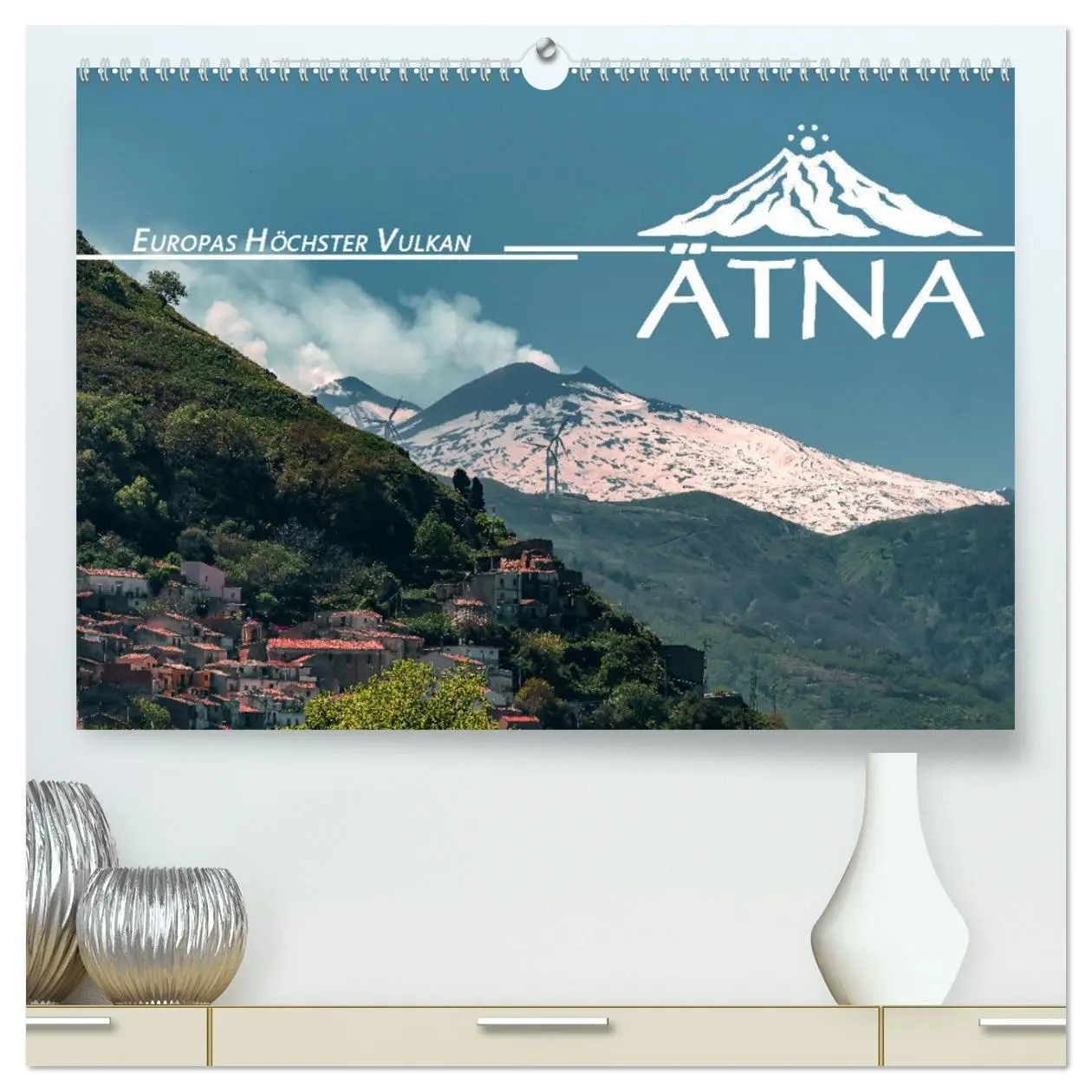 Cover: 9783457414040 | Ätna - Europas höchster Vulkan (hochwertiger Premium Wandkalender...