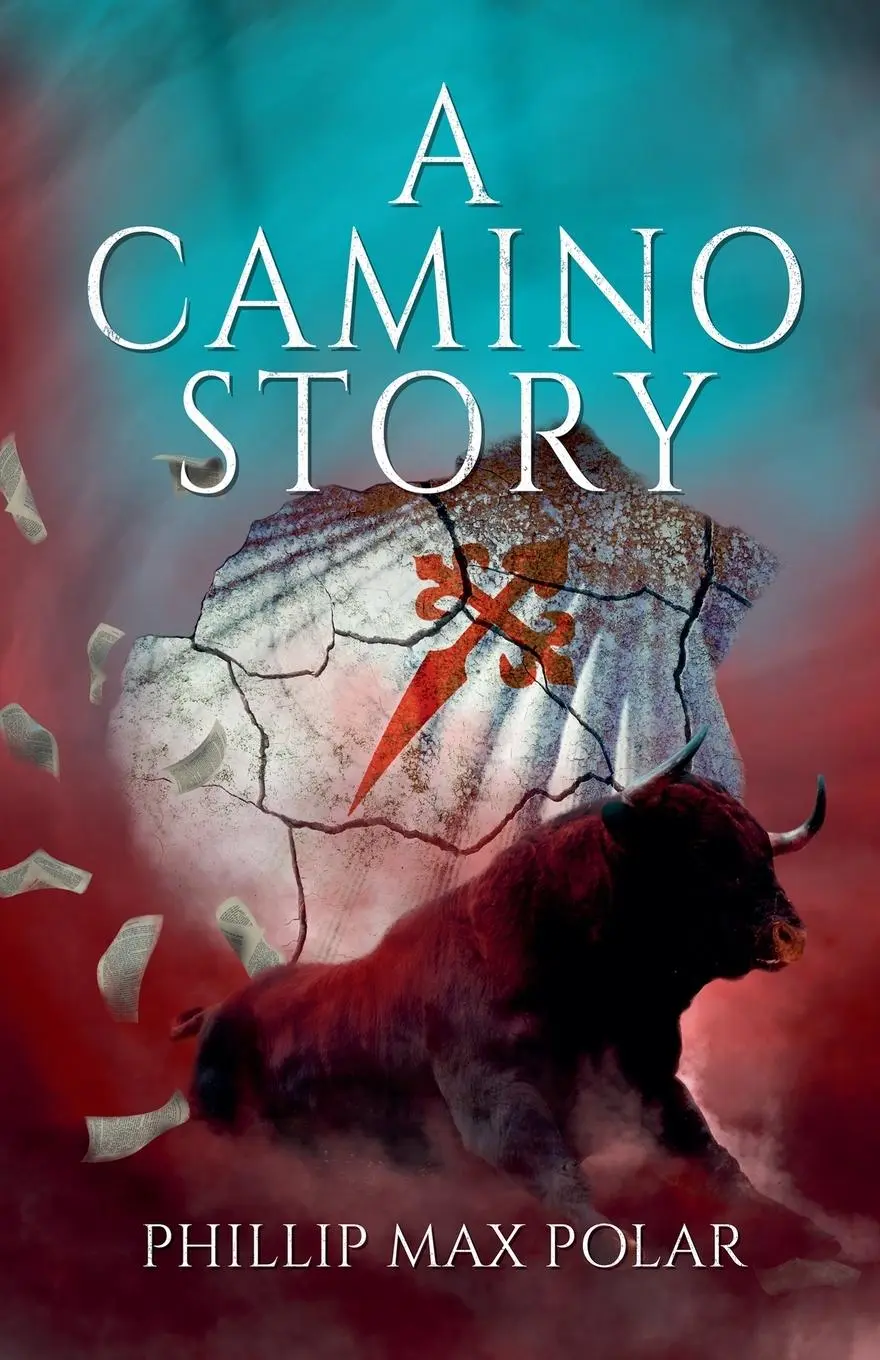 Cover: 9798223644040 | A Camino Story | Phillip Max Polar | Taschenbuch | Englisch | 2024