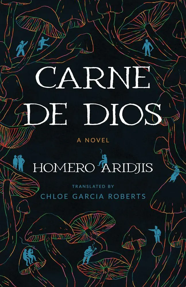 Cover: 9780816554140 | Carne de Dios | Homero Aridjis | Taschenbuch | Englisch | 2025