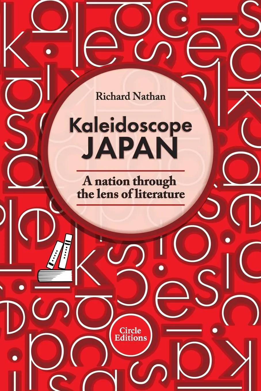Cover: 9781912864140 | Kaleidoscope Japan | A nation through the lens of literature | Nathan