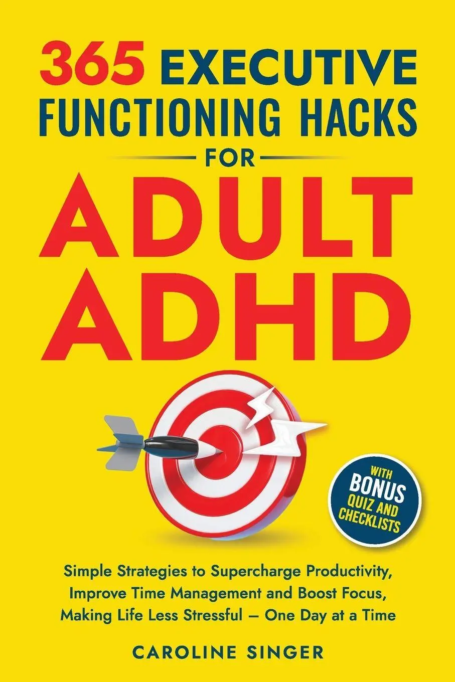 Cover: 9781917434140 | 365 Executive Functioning Hacks for Adult ADHD | Caroline Singer
