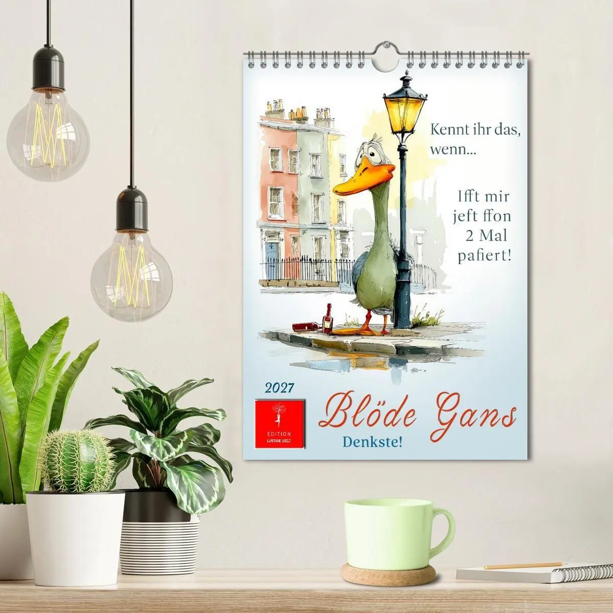 Bild: 9783516804140 | Blöde Gans - Denkste! (Wandkalender 2027 DIN A4 hoch), CALVENDO...