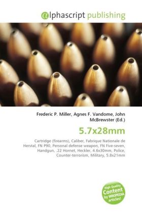 5.7x28mm | Frederic P. Miller (u. a.) | Taschenbuch | Englisch | Alphascript Publishing | EAN 9786130614140 - Miller, Frederic P.