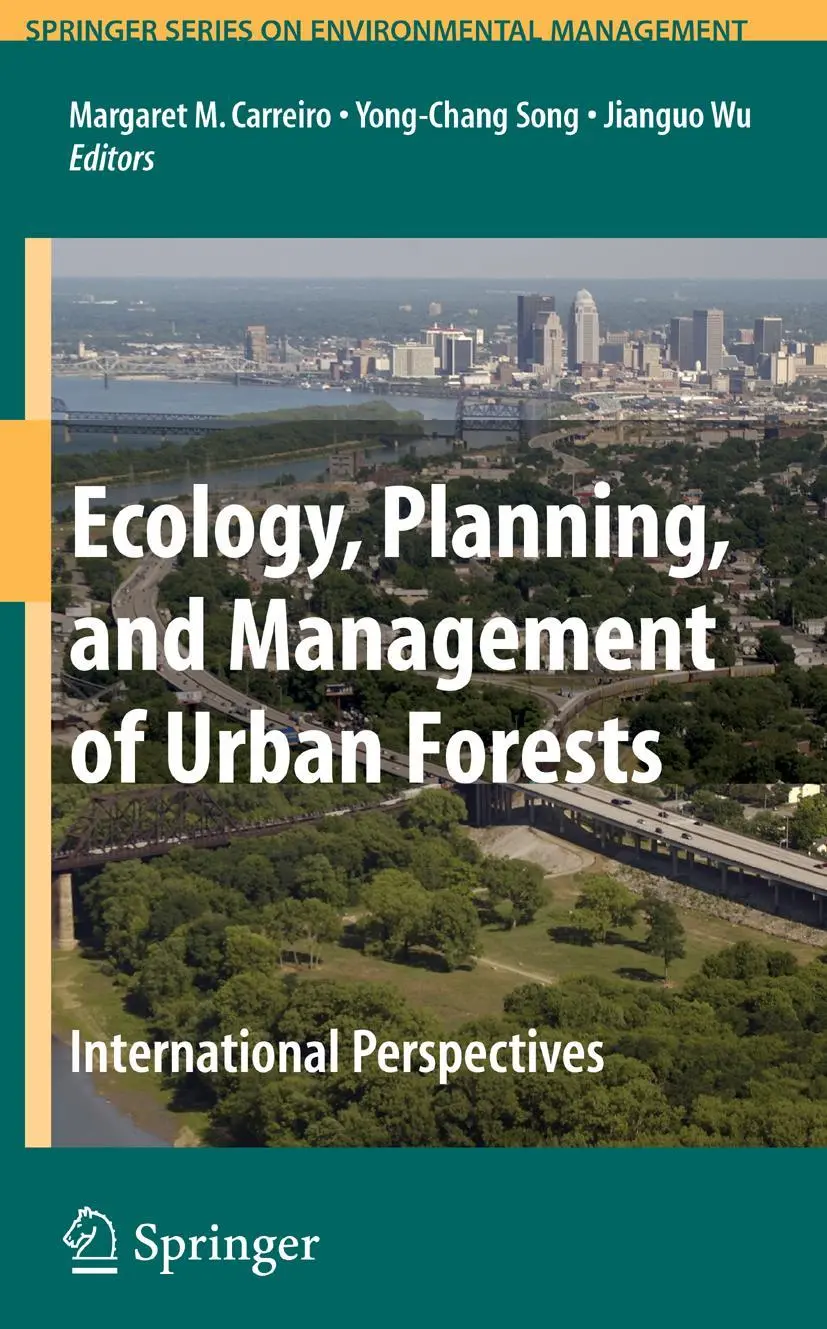 Cover: 9780387714240 | Ecology, Planning, and Management of Urban Forests | Carreiro (u. a.)