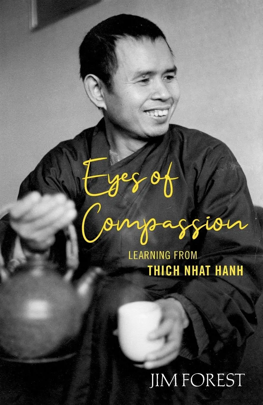 Cover: 9781626984240 | Eyes of Compassion | Living with Thich Nhat Hanh | Jim Forest | Buch