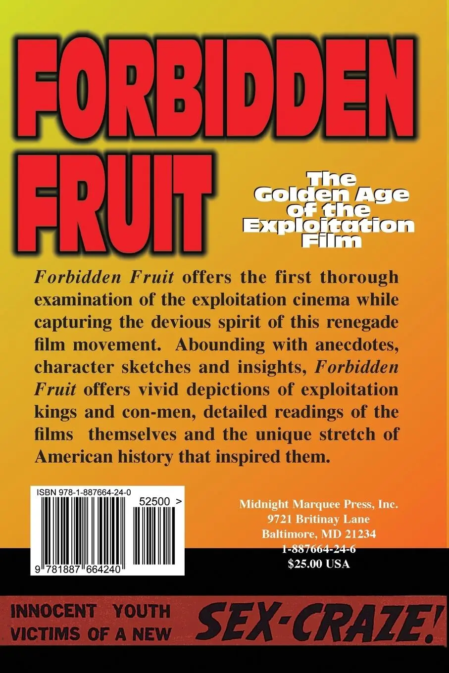 Rückseite: 9781887664240 | Forbidden Fruit | The Golden Age of the Exploitation Film | Buch
