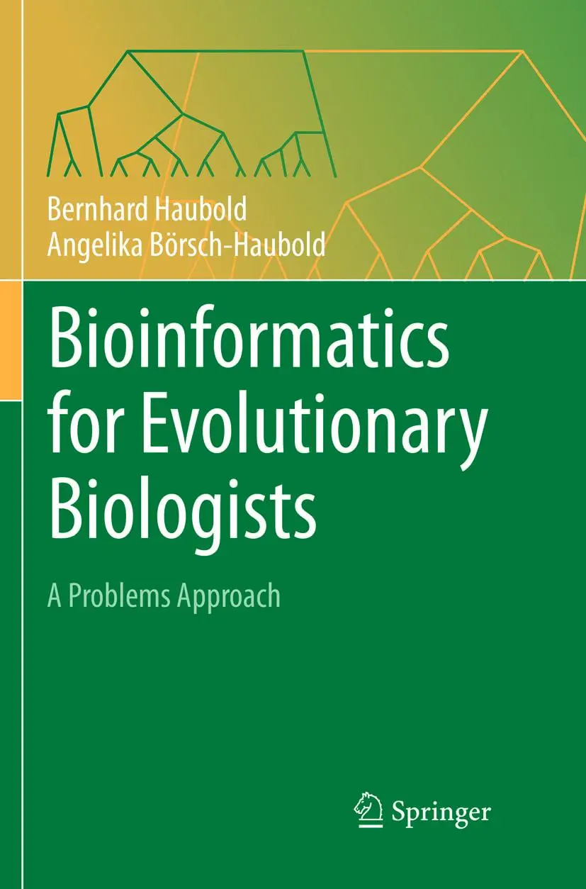 Cover: 9783319884240 | Bioinformatics for Evolutionary Biologists | A Problems Approach