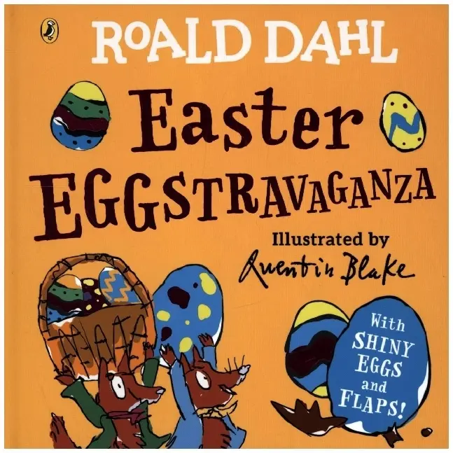 Cover: 9780241554340 | Easter Eggstravaganza | With Shiny Eggs and Flaps!, Board Book | Dahl