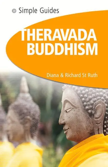 Cover: 9781857334340 | Theravada Buddhism - Simple Guides | Diana St. Ruth (u. a.) | Buch