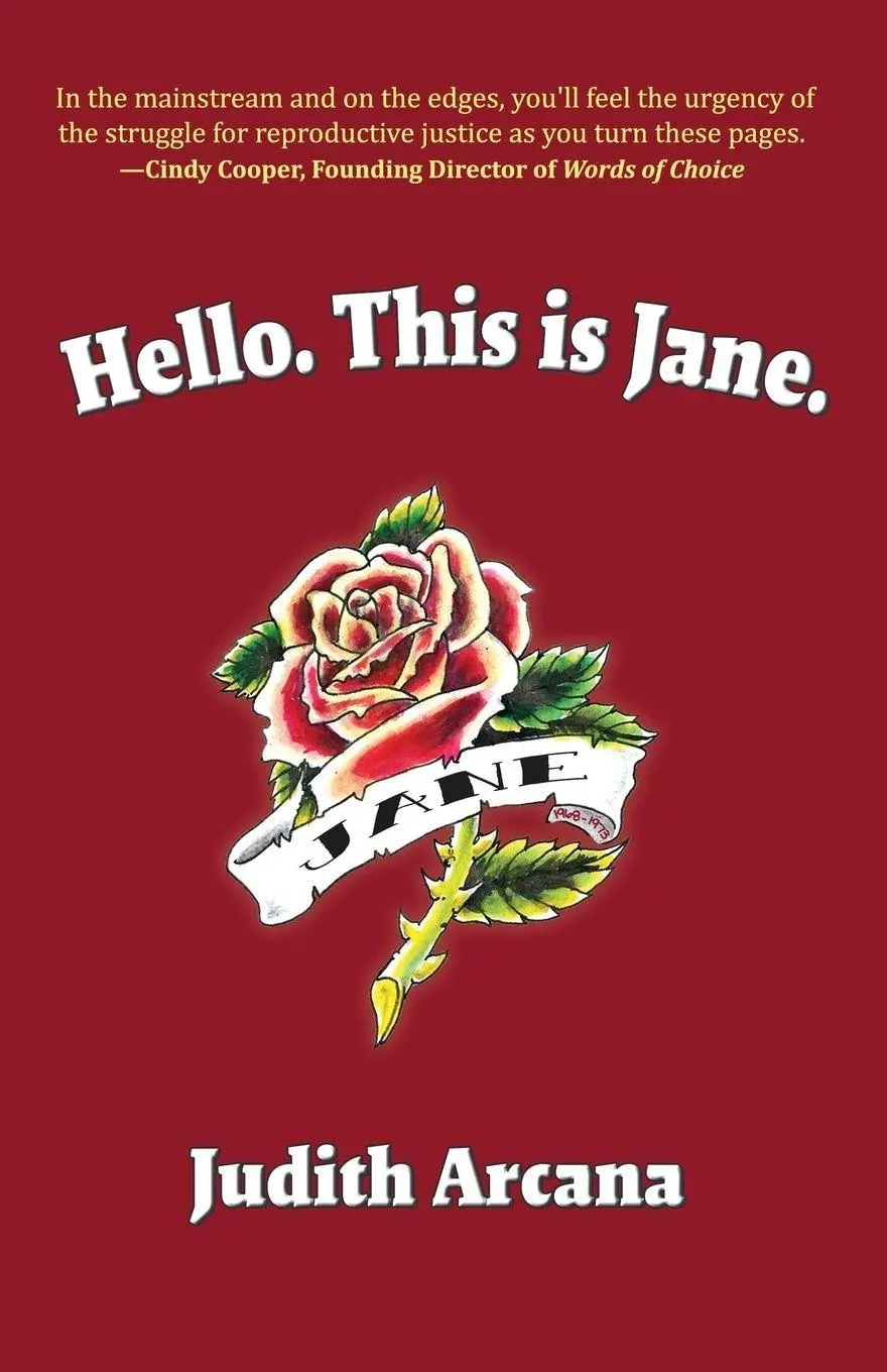 Cover: 9781945824340 | Hello. This is Jane. | Judith Arcana | Taschenbuch | Englisch | 2020